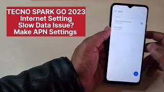 Tecno Spark Go 2023 Internet Settings | Apn Settings Slow Internet Solution