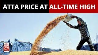 Atta Prices At Record High: Why Wheat Flour or Atta Price In India At All-Time High? | NewsMo