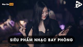 NONSTOP SIÊU PHẨM NHẠC BAY PHÒNG 2024 - HEATHENS REMIX XUNG CỰC SUNG TƯƠI ROI RÓI