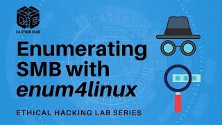 Ethical Hacking NETLAB+ 8 - Enumerating SMB with enum4linux