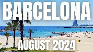 Barcelona Travel Guide to August 2024