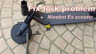  Ninebot \ Segway - Fix Fork & Steering Loose On Ninebot Es and E25E Scooter - Reparair 