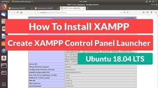 How to install XAMPP and Create XAMPP Control Panel Launcher on Ubuntu 18.04 LTS