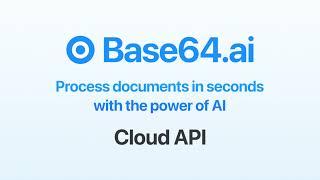 Base64.ai document processing automation cloud API