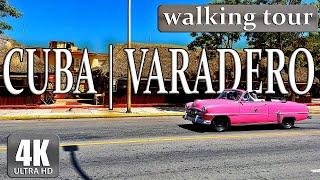 Cuba  | Varadero | 4K - HDR  60 fps | An unforgettable walk through the sunny city of Varadero