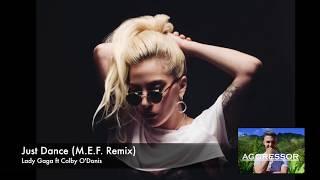 Lady Gaga - Just Dance ft. Colby O'Donis (M.E.F. Remix)