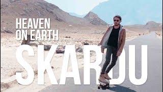 SKARDU "HEAVEN ON EARTH" | UKHANO