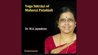 Yoga Sutrani of Maharshi Patanjali Samadhi Padah