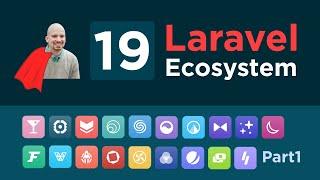 19 Laravel Ecosystem Explained - Part 1