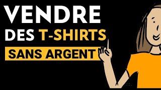 DÉMARRER le Business En Ligne du Print On Demand SANS ARGENT - Vendre des t-shirts sans investir