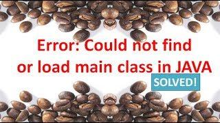 Could not find or load main class error  in java,#4