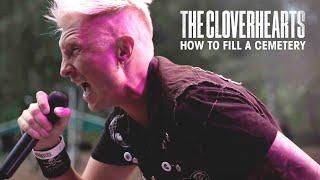 The Cloverhearts - How To Fill A Cemetery (Official Video)