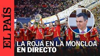 EUROCOPA 2024 | La llegada de la selección española a la Moncloa, en directo | EL PAÍS