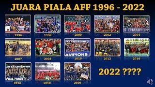 Daftar Juara Piala AFF dari Tahun ke Tahun (1996 - Sekarang) | 6X Finalis Indonesia Tanpa Mahkota