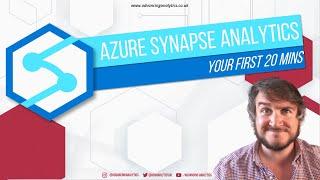 Azure Synapse Analytics - The first 20 minutes!