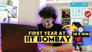 First-year at IIT Bombay in 5 minutes! 