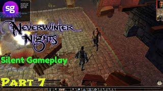 Neverwinter Nights Silent Gameplay No Commentary Part   7