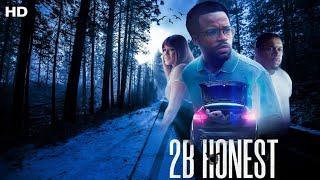 2B Honest Full Movie 2024 HD Facts | Donyae Brown , Kandace Burnett | Review