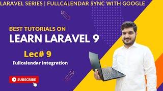 How to Integrate Laravel with Fullcalendar to Sync Google Calendar