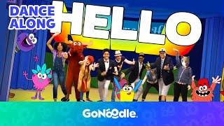 Hello Song | Songs For Kids | Dance Along | GoNoodle