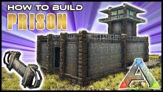 Prison How To Build | Ark Survival
