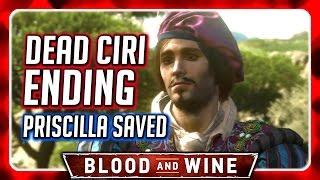 Witcher 3  BLOOD AND WINE  Dead Ciri Ending / Dandelion Visit Epilogue / Priscilla Saved