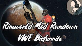 Rimworld Mod Rundown - Vanilla Weapons Expanded Bioferrite