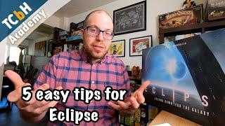 Cardboard Academy - 5 Easy Strategy Tips for Eclipse: a New or 2nd Dawn for the Galaxy