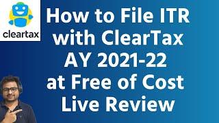 ClearTax Income Tax Return Filing for Salary Business Capital Gain for AY 2021-22 Review Live