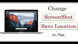 Change Screenshot Save Location on Mac [How To Guide]