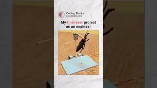 Final year project as an Engineer | Who else can relate | Coding Blocks! #code #codingblocks