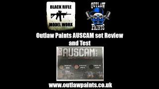 Outlaw Paints AUSCAM Set - Review and Test - Pt 1