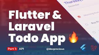 Build A Todo App With Auth Using Laravel and Flutter: Part One