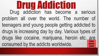 Essay or speech on Drug addiction in English by Smile please world