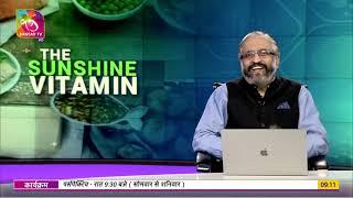 Healthy India | The Sunshine Vitamin | Episode 3