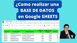 ¿Como realizar una Base de Datos en Google Sheets? Base de datos en la nube Gratis