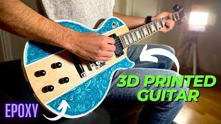 3D Printed Electric Guitar (PLUS Epoxy Resin)! Step by Step Build