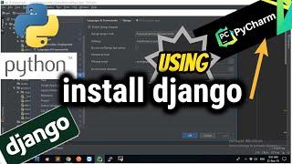 Install Django - Step By Step || How to install and run Django on Windows 10 in pyCharm-#Techmandu