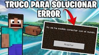 Truco Para Error: No Se Ha Podido conectar Con El Mundo ¡Todas las Versiones! Actualización