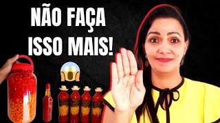 [ATENÇÃO] 6 coisas QUE VOCÊ FAZ que ESTRAGAM A SUA CONSERVA DE PIMENTA