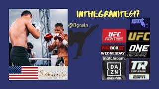 UFC Fight Night: Perez vs. Taira. Pro Boxing. InTheGranite617 *S.I.P.617* Ep.160