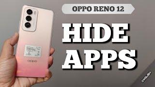 How to Hide Apps in Oppo Reno 12[English] | App Hiding Settings Oppo Reno 12 5G