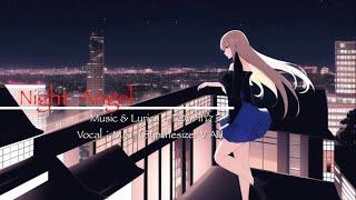 Night Angel feat. MAI【Synthesizer V AI】TOSHI彡オリジナル曲
