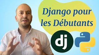 Apprendre Django: Réaliser votre première page web avec Python