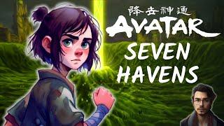 Avatar: Seven Havens I Yeni Toprak Avatarı ve Animasyon Dizisi