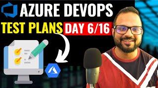 Day-6/16 Azure Test Plans | Azure DevOps Zero to Hero Full Course