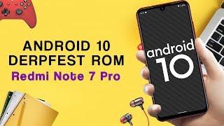 Redmi Note 7 Pro Android 10 AOSIP DerpFest ROM with Gcam Support