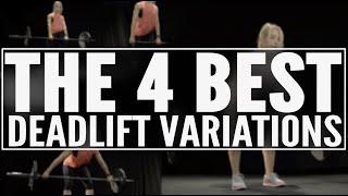 The 4 Best Deadlift Variations