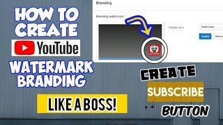 How to Create Youtube Branding Watermark on Your Videos Tutorial