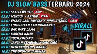 DJ TIKTOK TERBARU SLOW BASS DJ SEKECEWA ITU || DJ KU TAK HABIS FIKIR KURANGKU DIMANA (MENDUA) VIRAL